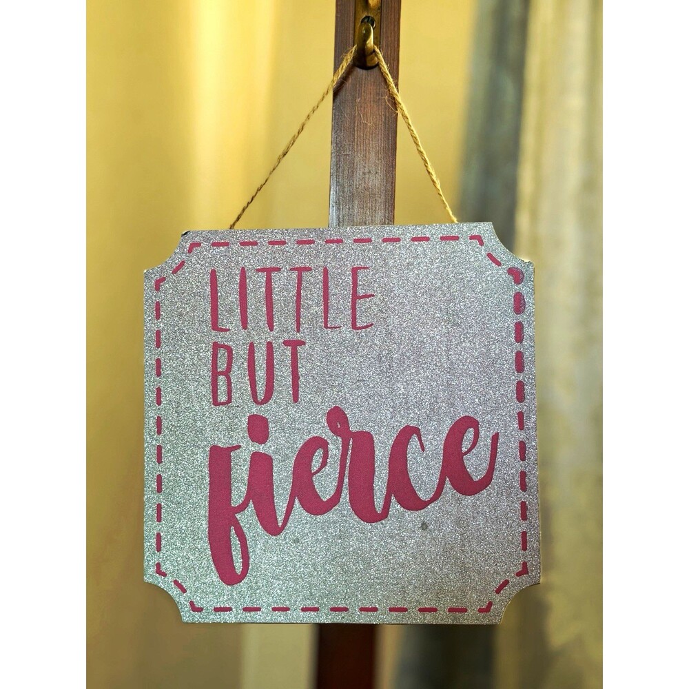 Hanging Wood "Little But Fierce" Inspirational Sign, Gray Pink, Rectangle